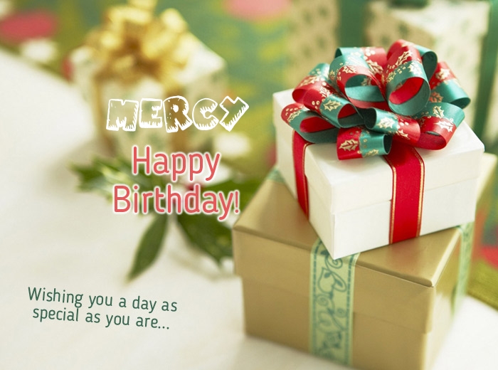 Birthday wishes for Mercy