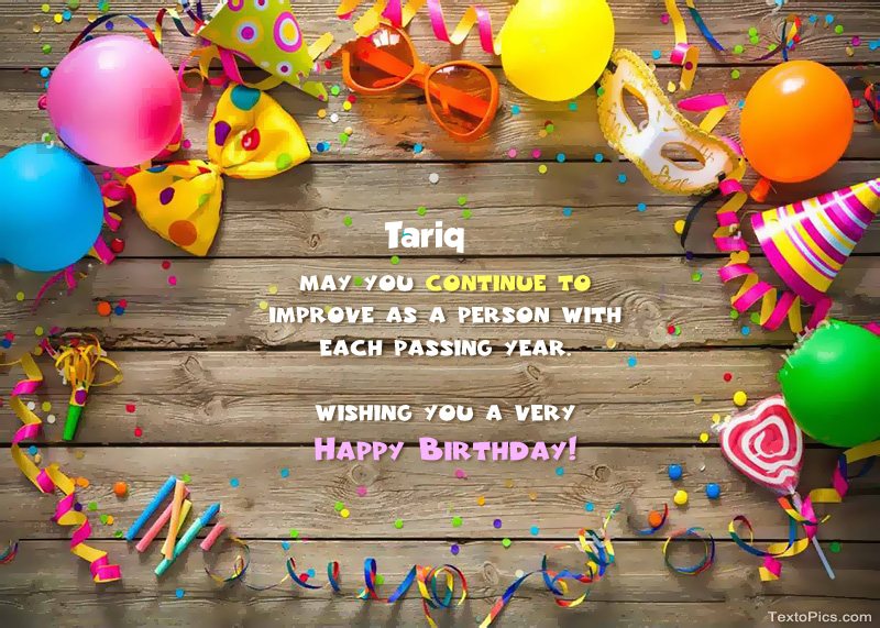 Pictures with names Funny pictures Happy Birthday Tariq
