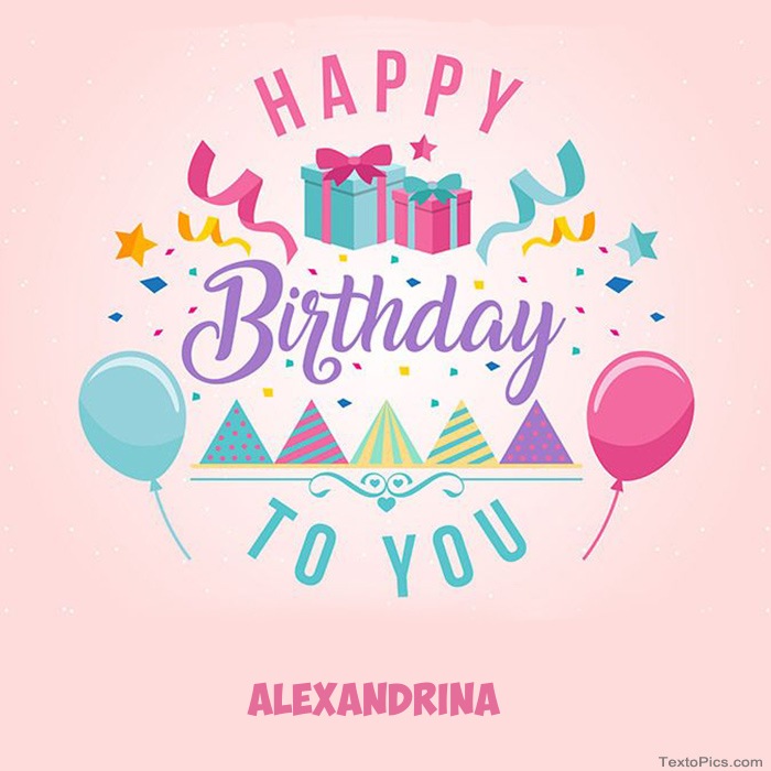 Alexandrina - Happy Birthday pictures