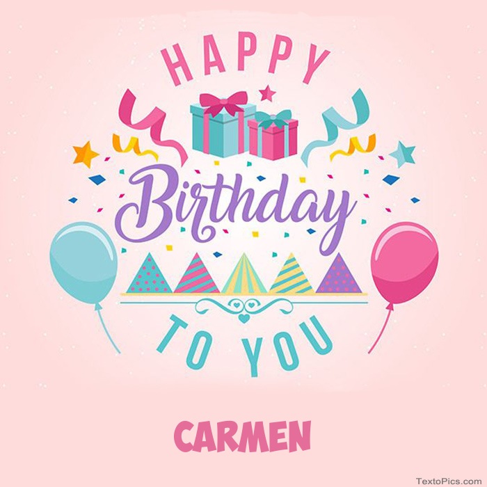 Carmen - Happy Birthday pictures