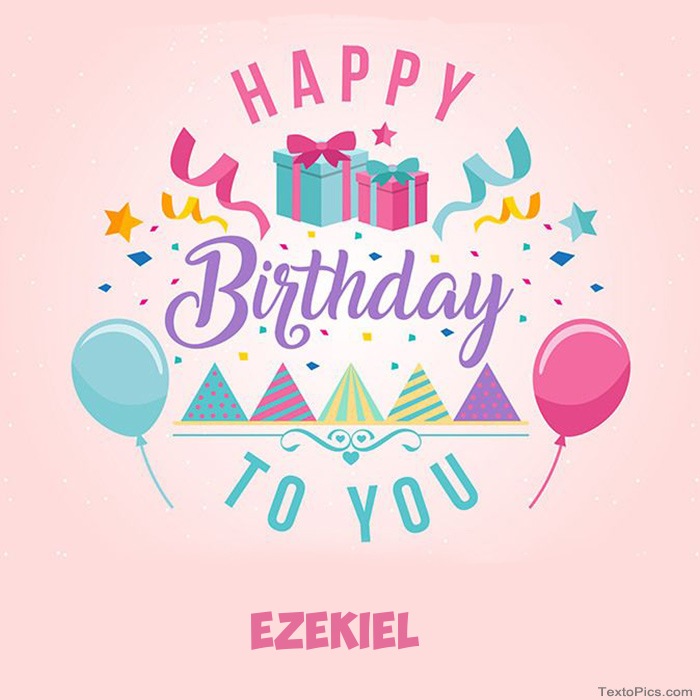 Ezekiel - Happy Birthday pictures