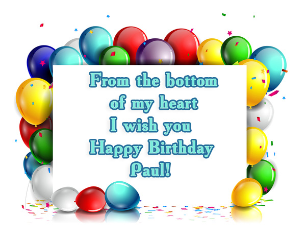 Paul Wishing You A Happy Birthday