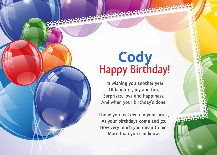 Cody, I'm wishing you another year!