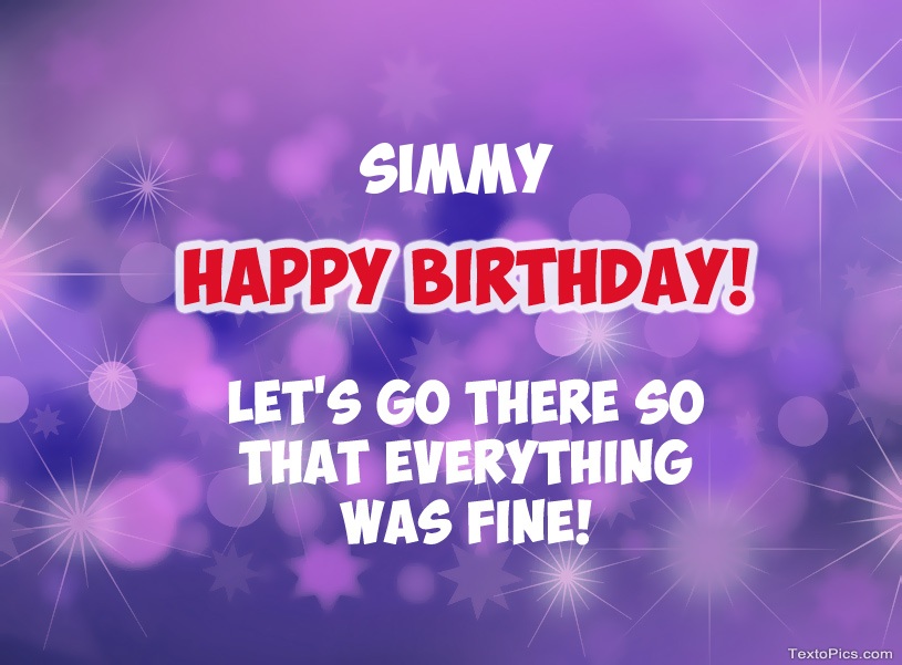 Happy Birthday cards for Simmy