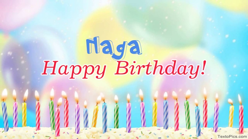 Cool congratulations for Happy Birthday of Naga