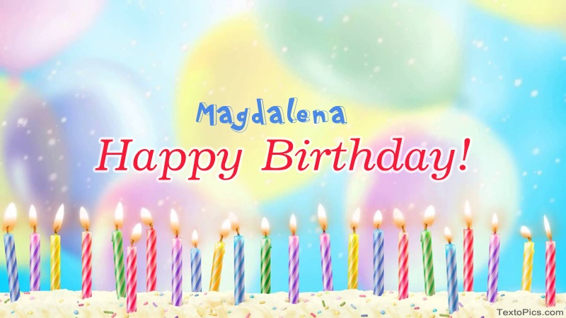 Cool congratulations for Happy Birthday of Magdalena
