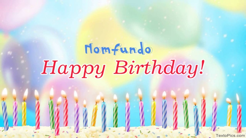 Cool congratulations for Happy Birthday of Nomfundo