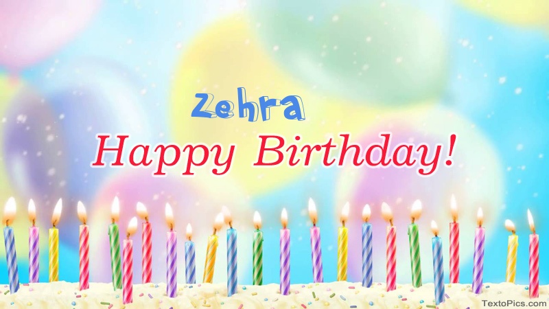 Cool congratulations for Happy Birthday of Zehra