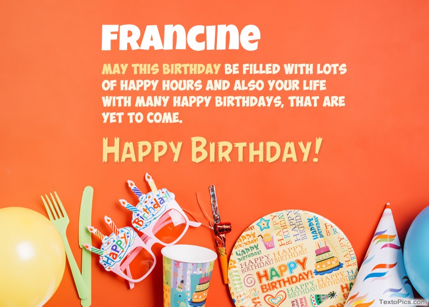 Congratulations for Happy Birthday of Francine