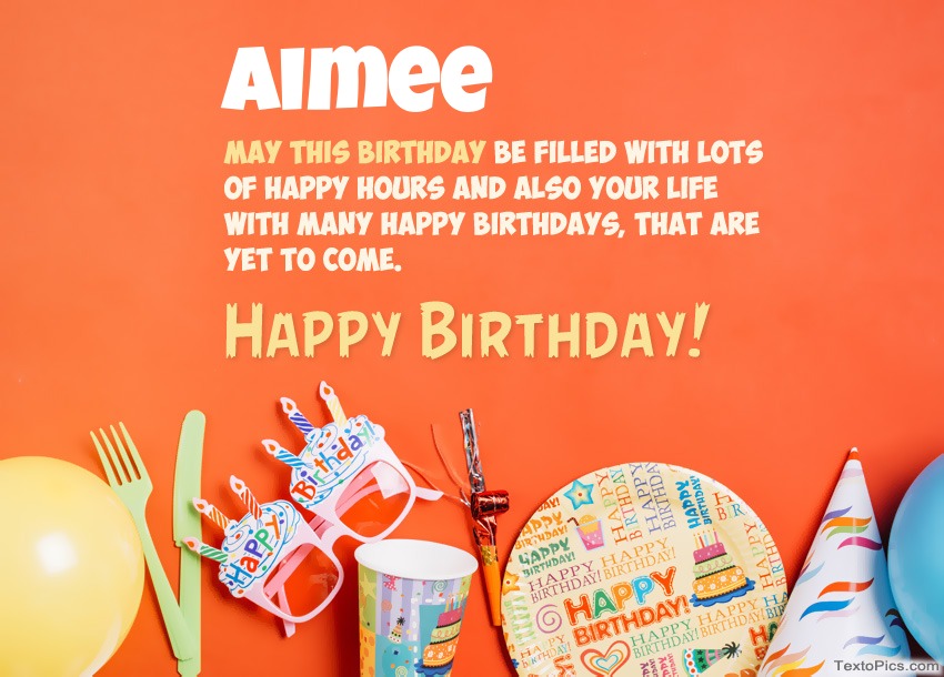 Congratulations for Happy Birthday of Aimee