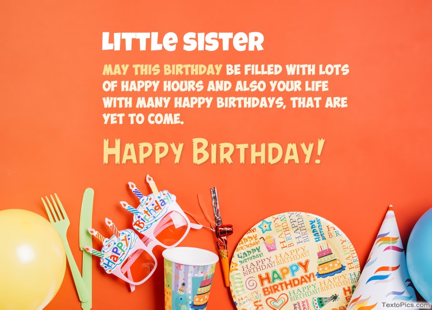 Congratulations for Happy Birthday of Little sister