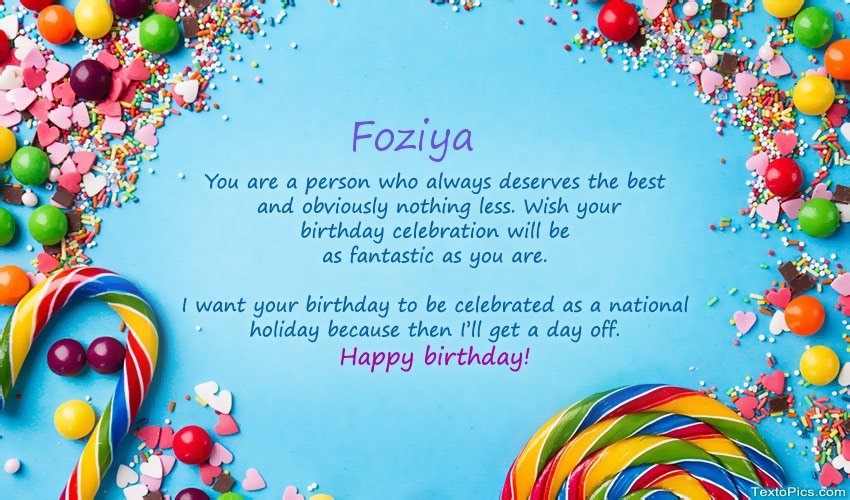 Pictures with names Happy Birthday Foziya in prose