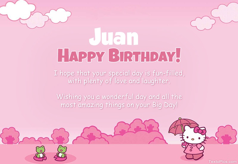 Pictures with names Children's congratulations for Happy Birthday of Juan