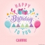Carrie - Happy Birthday pictures