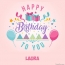 Laura - Happy Birthday pictures