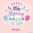 Phyllis - Happy Birthday pictures