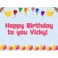 Happy Birthday to you Vicky!