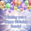 Sandy Wishing you a Happy Birthday!