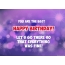Happy Birthday cards for You are the best