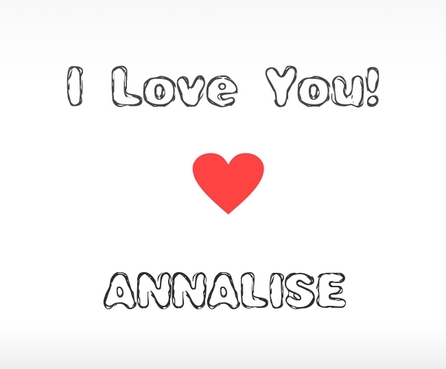 I Love You Annalise