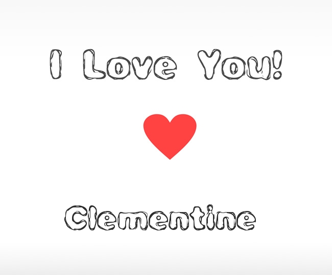 I Love You Clementine