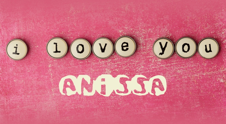 Images I Love You ANISSA