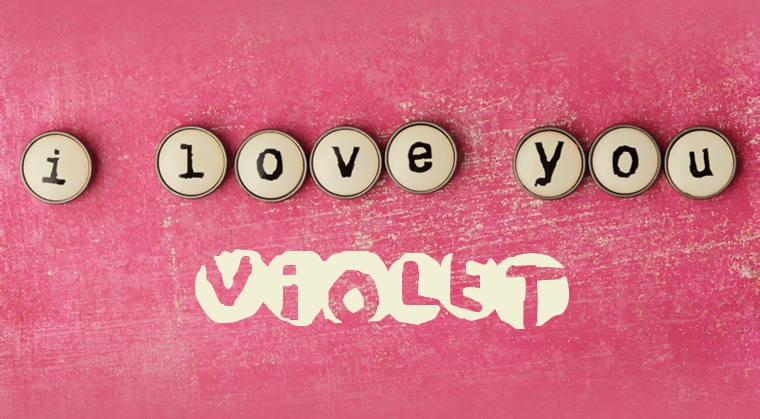 Images I Love You Violet