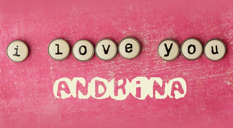 Images I Love You ANDRINA