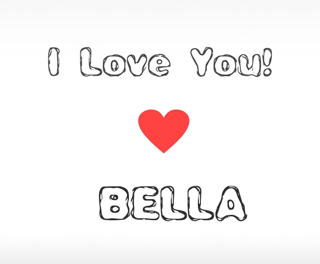 I Love You Bella
