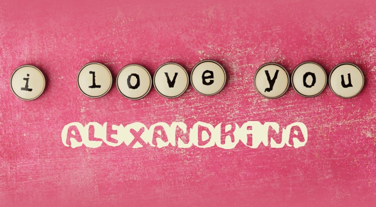 Images I Love You Alexandrina