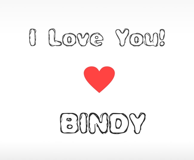 I Love You Bindy