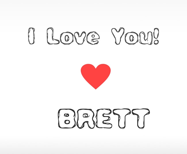 I Love You Brett