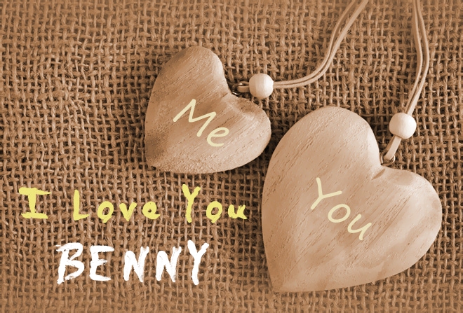Pics I Love You BENNY