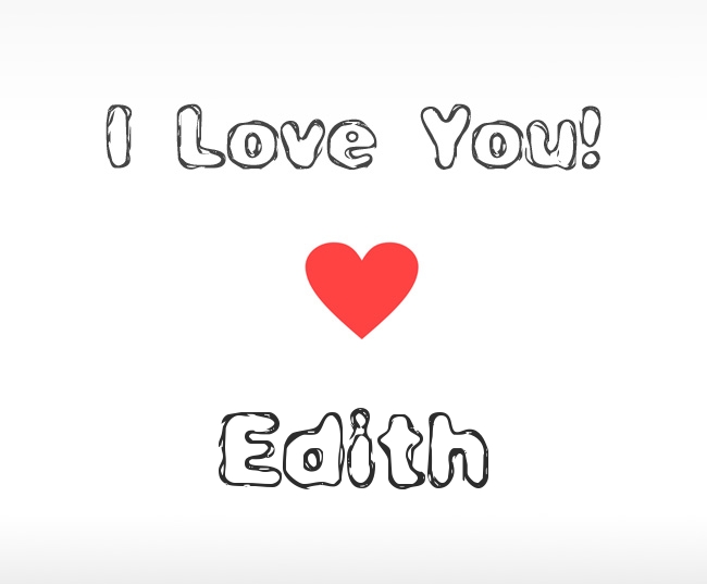 I Love You Edith