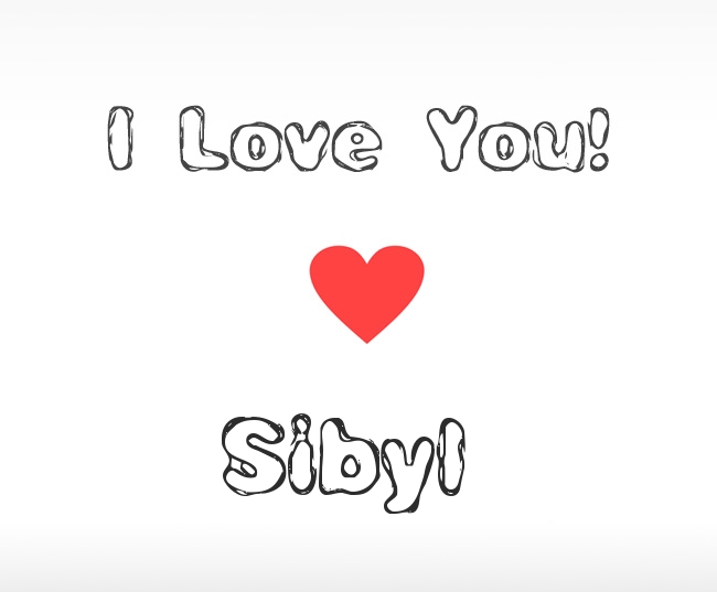 I Love You Sibyl