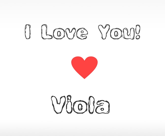 I Love You Viola