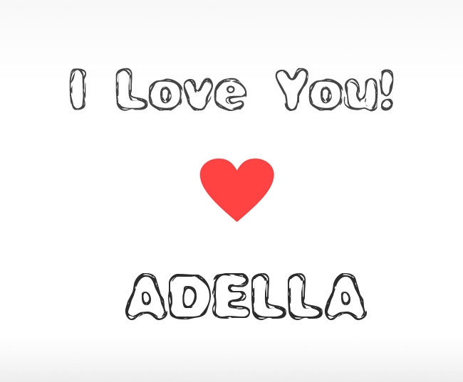 I Love You Adella