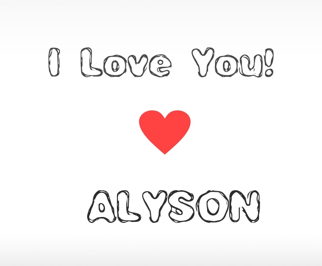 I Love You Alyson