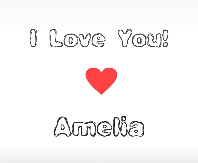 I Love You Amelia