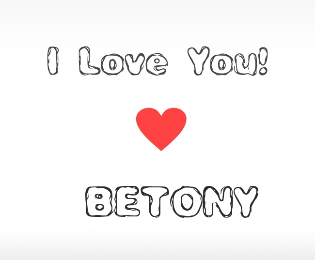I Love You Betony