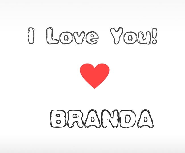 I Love You Branda