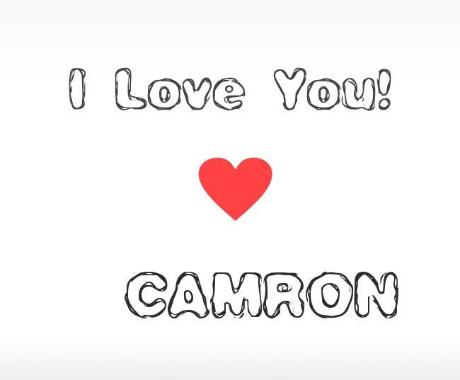 I Love You Camron