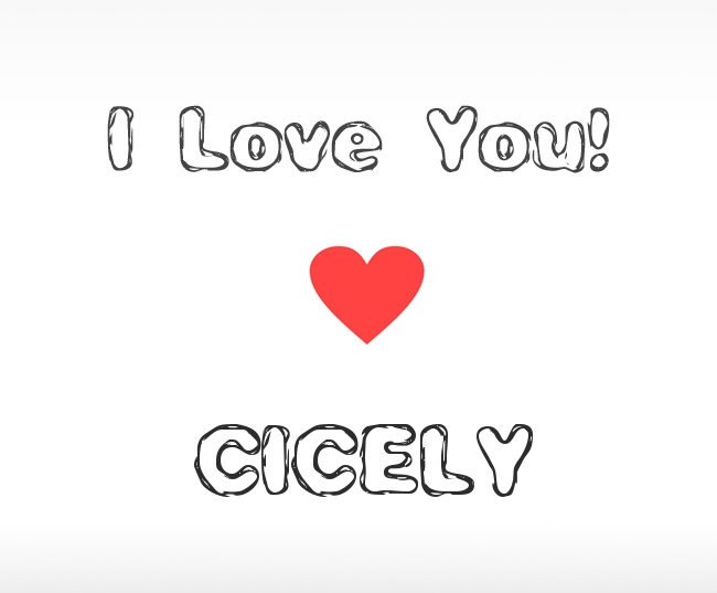 I Love You Cicely