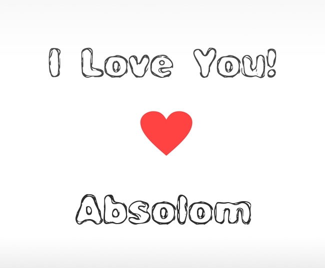 I Love You Absolom