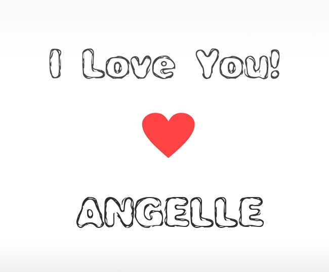 I Love You Angelle