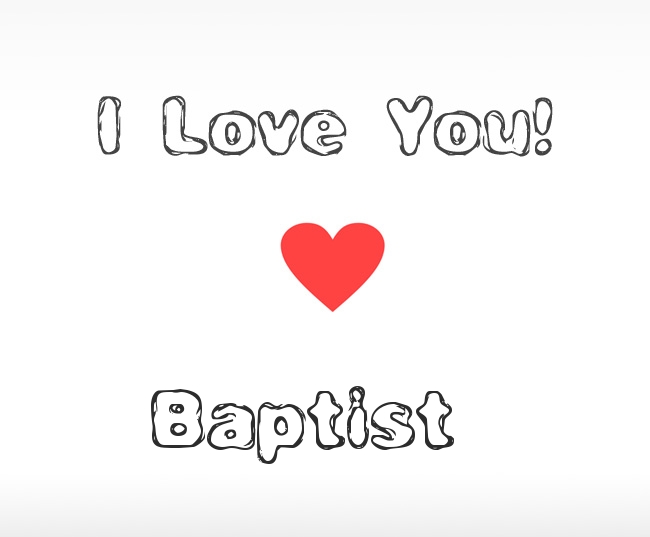 I Love You Baptist