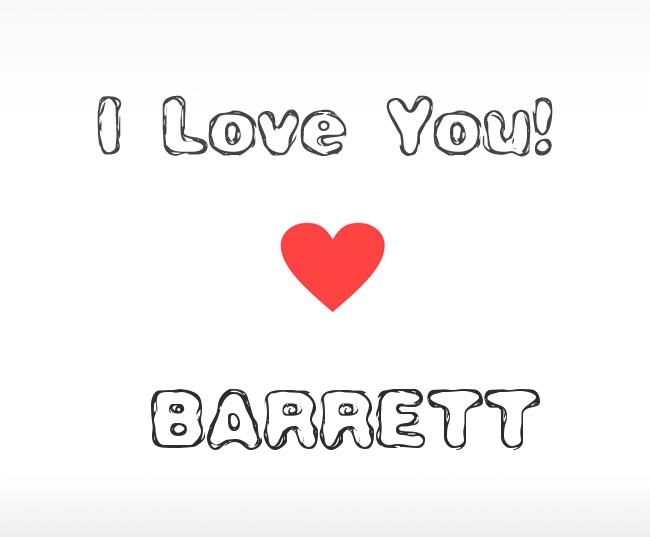 I Love You Barrett
