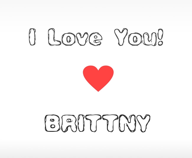 I Love You Brittny