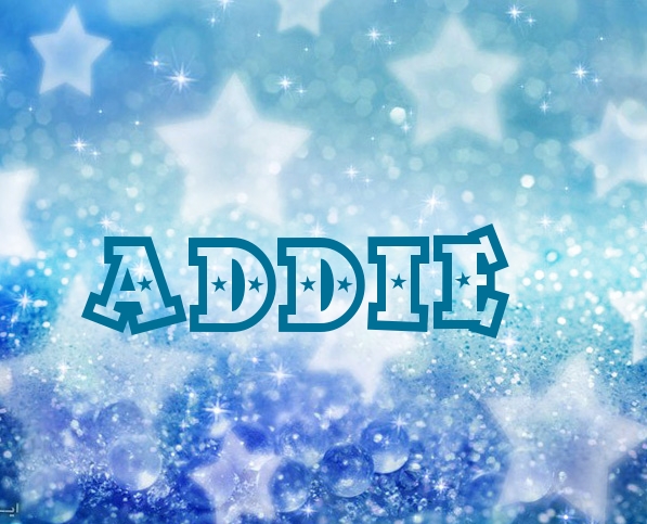 Pictures with name Addie.