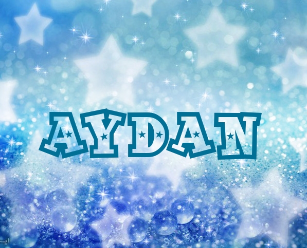 Pictures with names Aydan Pictures with names Aydan
